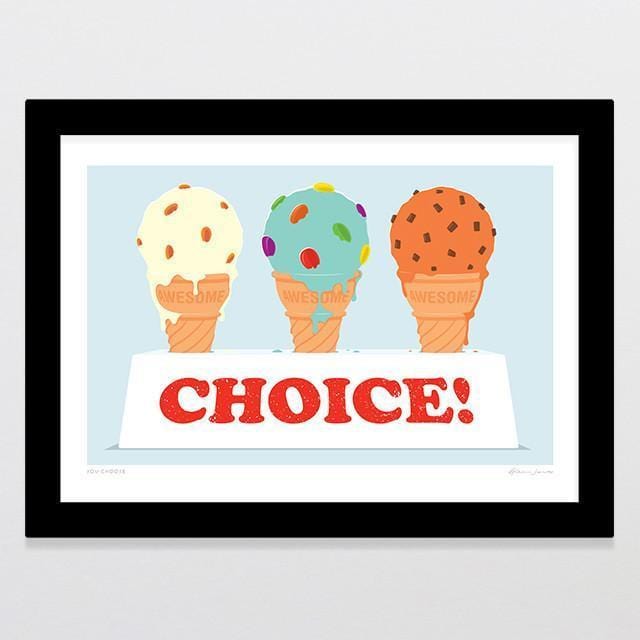 You Choose Art Print-Glenn Jones Art