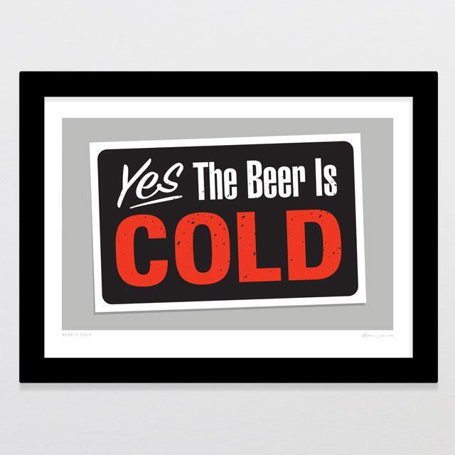 Beer Is Cold Art Print-Glenn Jones Art