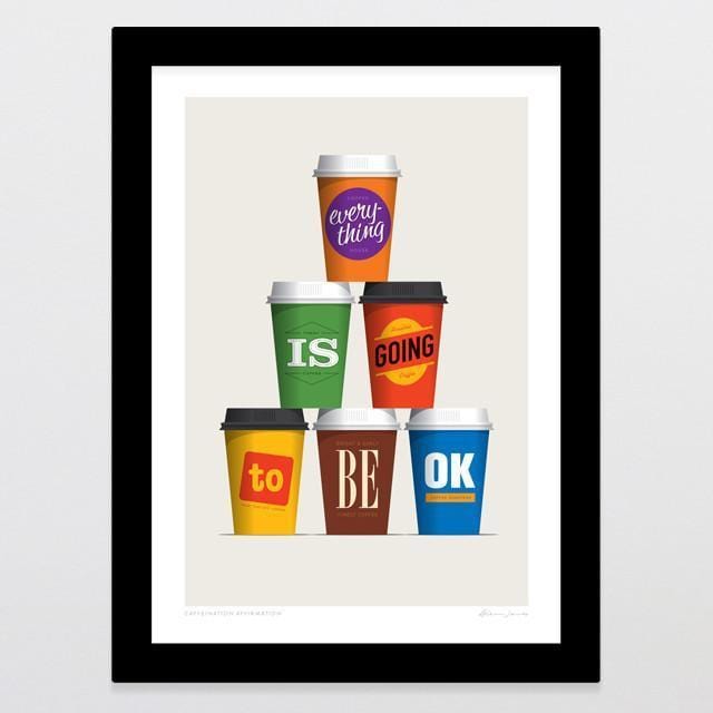 Caffeination Affirmation Art Print-Glenn Jones Art