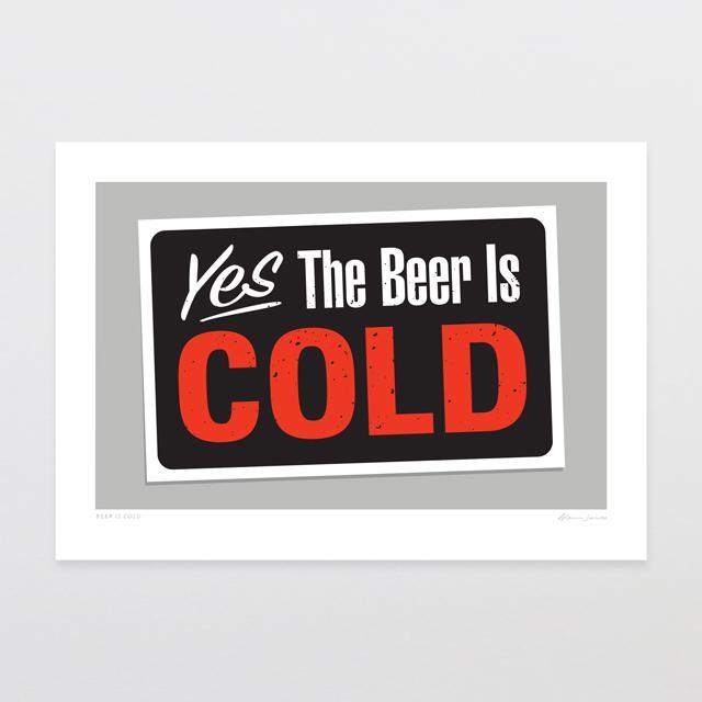 Beer Is Cold Art Print-Glenn Jones Art