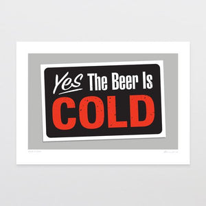 Beer Is Cold Art Print-Glenn Jones Art