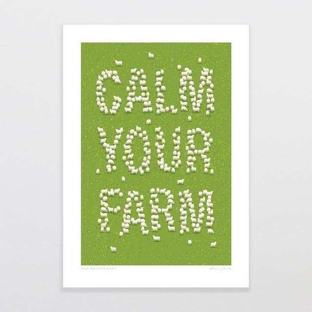 Calm The Flock Down Art Print