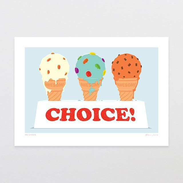 You Choose Art Print-Glenn Jones Art